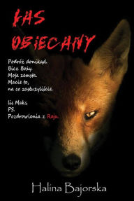 Title: Las obiecany, Author: Halina Bajorska