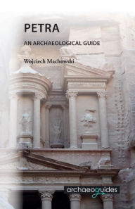 Title: Petra: An Archaeological Guide, Author: Ian Jenkins