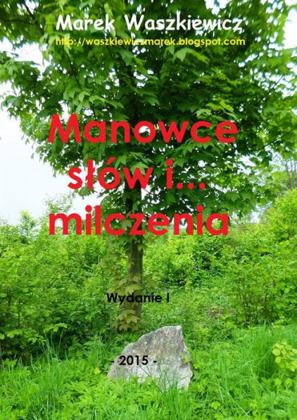 Manowce slów i... milczenia