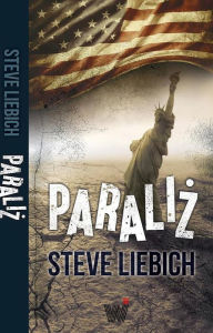 Title: Paraliz, Author: Steve Liebich