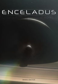 Title: Enceladus, Author: Maks Dieter