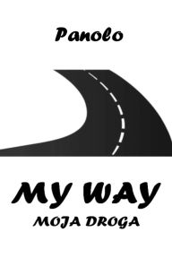 Title: My Way Moja Droga, Author: Amazon Digital Services LLC - Kdp