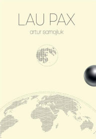 Title: Lau Pax, Author: Artur Samojluk