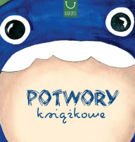 Title: Potwory Ksiazkowe, Author: Katarzyna Zych