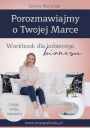 Porozmawiajmy o Twojej marce - Workbook