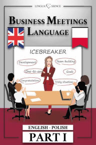 Title: Business Meetings Language PART I, Author: Ewelina Gruszka
