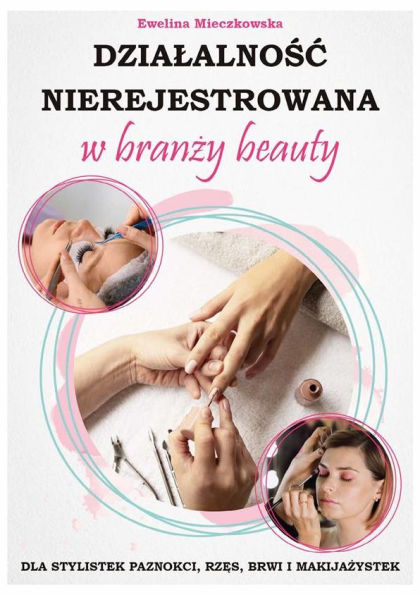 Dzialalnosc nierejestrowana w branzy beauty