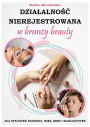 Dzialalnosc nierejestrowana w branzy beauty