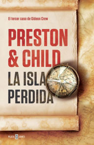 Title: La isla perdida (Gideon Crew 3), Author: Douglas Preston