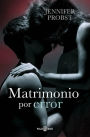 Matrimonio por error (The Marriage Mistake)