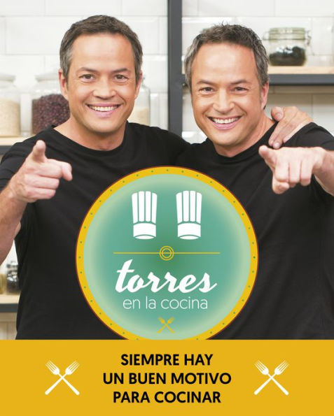 Torres en la cocina 2: Siempre hay un buen motivo para cocinar