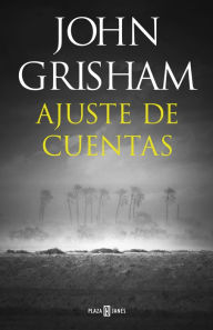 Title: Ajuste de cuentas, Author: John Grisham
