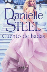 Free real book downloads Cuento de hadas / Fairytale 9788401022548 by Danielle Steel in English PDB FB2 iBook