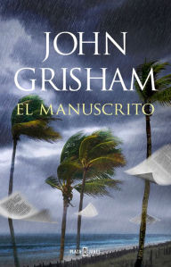 Title: El manuscrito (Camino Island 2), Author: John Grisham