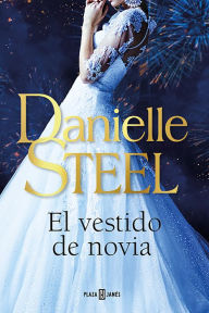 Title: El vestido de novia / The Wedding Dress, Author: Danielle Steel