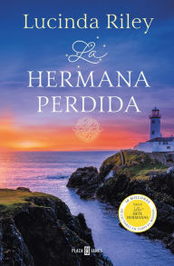 Title: La hermana perdida / The Missing Sister, Author: Lucinda Riley