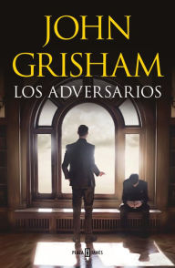 Title: Los adversarios, Author: John Grisham