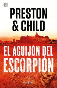 Title: El aguijón del escorpión / The Scorpion's Tai (Nora Kelly 2), Author: Douglas Preston