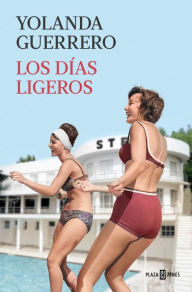 Title: Los días ligeros, Author: Yolanda Guerrero