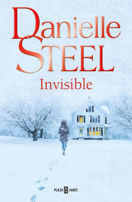 Title: Invisible (Spanish Edition), Author: Danielle Steel