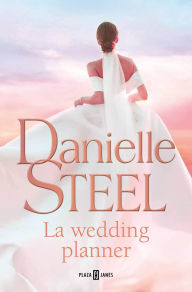 Title: La wedding planner / The Wedding Planner, Author: Danielle Steel