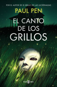 Title: El canto de los grillos / The Song of the Crickets, Author: Paul Pen