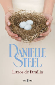 Title: Lazos de familia, Author: Danielle Steel