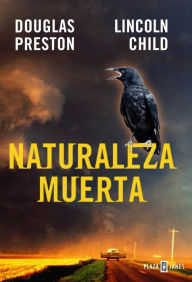 Title: Naturaleza muerta (Inspector Pendergast 4), Author: Douglas Preston