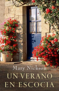 Title: Un verano en Escocia, Author: Mary Nickson