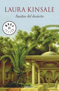 Title: Sueños del desierto, Author: Laura Kinsale