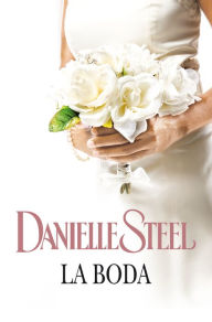 Title: La boda, Author: Danielle Steel