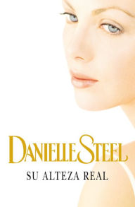 Title: Su alteza real, Author: Danielle Steel