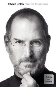 Title: Steve Jobs (edició en català), Author: Walter Isaacson