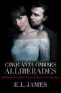 Cinquanta ombres alliberades (Cinquanta ombres 3)