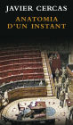 Anatomia d'un instant (The Anatomy of a Moment: Thirty-Five Minutes in History and Imagination)