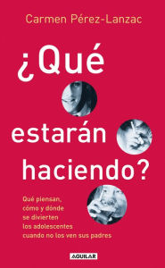 Title: ¿Qué estarán haciendo?, Author: Carmen Pérez-Lanzac