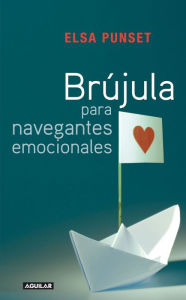 Title: Brújula para navegantes emocionales, Author: Elsa Punset