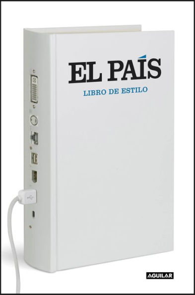 Libro de estilo de El País: Nueva edición actualizada