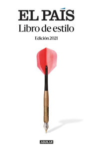 Title: Libro de estilo de El País (2021) / El País Style Book (2021), Author: El Pais