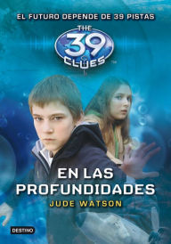 En las profundidades: The 39 Clues 6