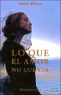 Lo que el amor no cuenta (The Last Time They Met)
