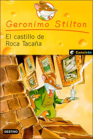 El castillo de Roca Tacana (Wedding Crasher: Geronimo Stilton Series #28))
