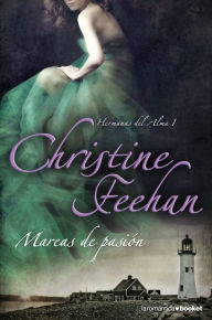 Title: Mareas de pasión: Hermanas del Alma I, Author: Christine Feehan