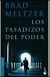 Los pasadizos del poder (The First Counsel)