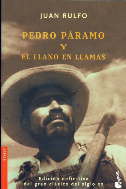 Pedro Páramo Y El Llano En Llamas By Juan Rulfo Paperback Barnes