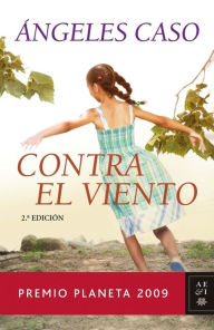 Title: Contra el viento, Author: Ángeles Caso