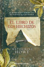 El libro de los hechizos (The Physick Book of Deliverance Dane)