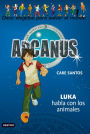 Luka habla con los animales: Arcanus 11