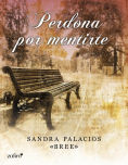 Perdona Por Mentirte descarga pdf epub mobi fb2