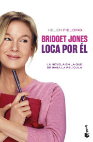 Title: Bridget Jones. Loca por él, Author: Helen Fielding